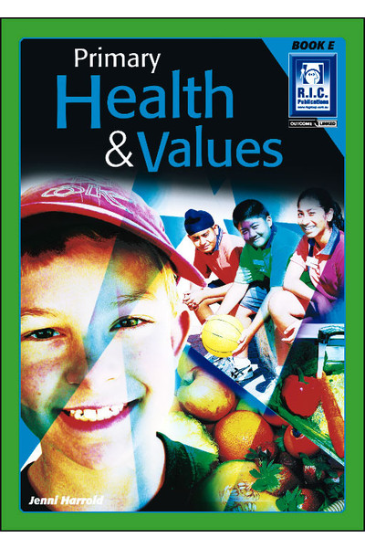 Primary Health and Values - Book E: Ages 9-10
