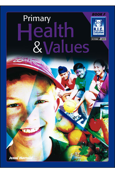 Primary Health and Values - Book F: Ages 10-11