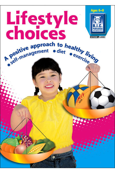 Lifestyle Choices - Ages 6-8