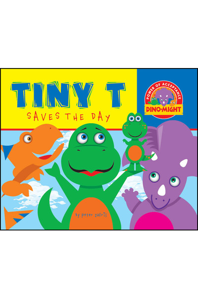 Dino-Might Bullying Books - Tiny T Saves the Day