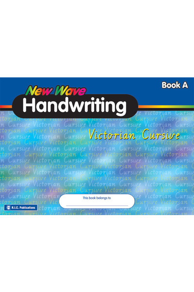 New Wave Handwriting - Victorian Cursive: Book A (Ages 5-6)