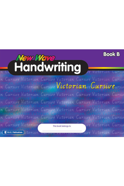 New Wave Handwriting - Victorian Cursive: Book B (Ages 6-7)