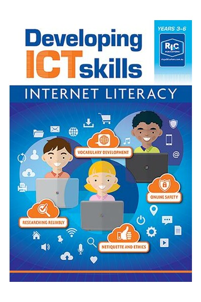 Developing ICT Skills - Internet Literacy - Year 3-6