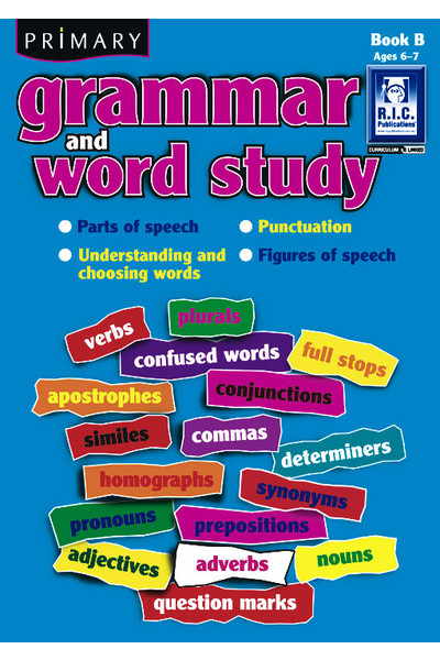 Primary Grammar and Word Study - Book B: Ages 6-7