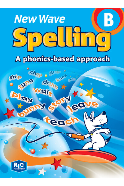 New Wave Spelling Student Workbook B: Ages 6-7