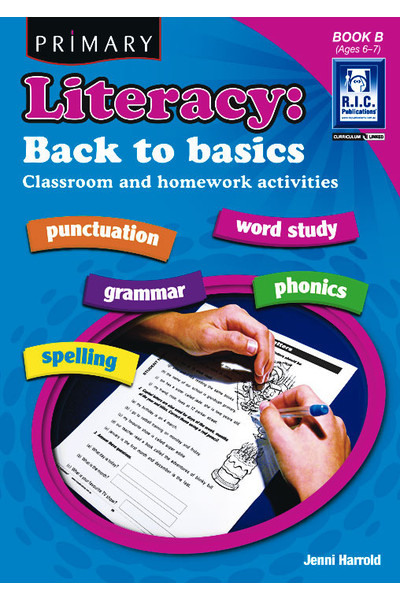 Primary Literacy - Back to Basics: Book B (Ages 6-7)