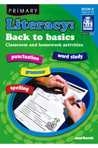 Primary Literacy - Back to Basics: Book E (Ages 9-10)