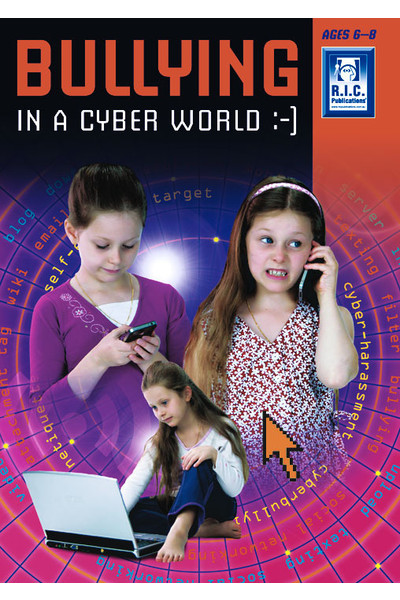 Bullying in a Cyber World - Ages 6-8