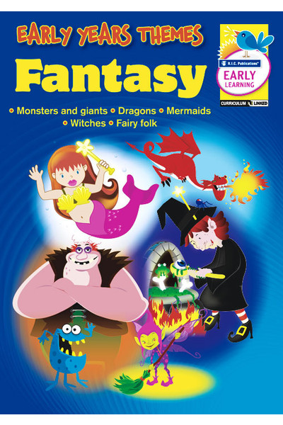 Early Years Themes - Fantasy