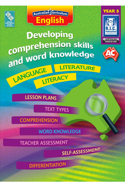 Australian Curriculum English - Developing Comprehension Skills and Word Knowledge: Year 5