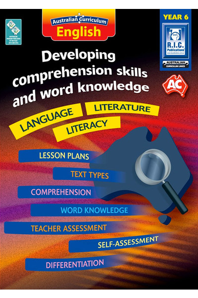 Australian Curriculum English - Developing Comprehension Skills and Word Knowledge: Year 6