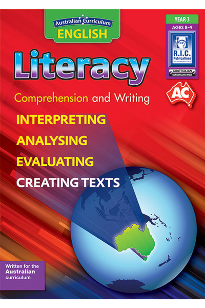 Australian Curriculum English - Literacy: Comprehension and Writing (Year 3)