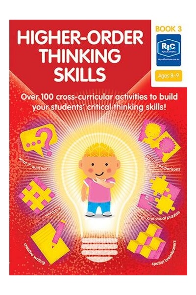 Higher-Order Thinking Skills - Book 3 (Ages 8-9)