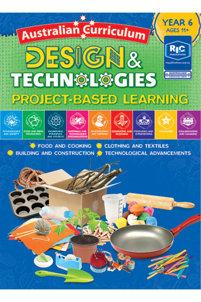 Australian Curriculum Design and Technologies – Year 6