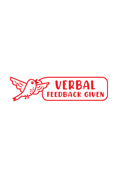 Verbal Feedback Given - Teacher's Stamp
