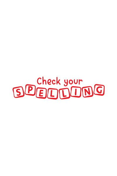 Check Your Spelling - Teacher's Stamp