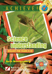 Achieve! Science Understanding - Biology for Years-9-10