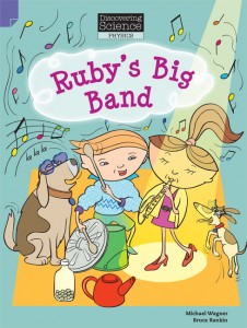 Discovering Science (Physics Lower Primary) - Ruby's Big Band