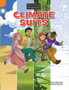 Discovering Geography (Middle Primary Comic Topic Book) - Climate Suits