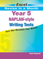 Excel Revise in a Month Year 5 NAPLAN*-style Writing Tests