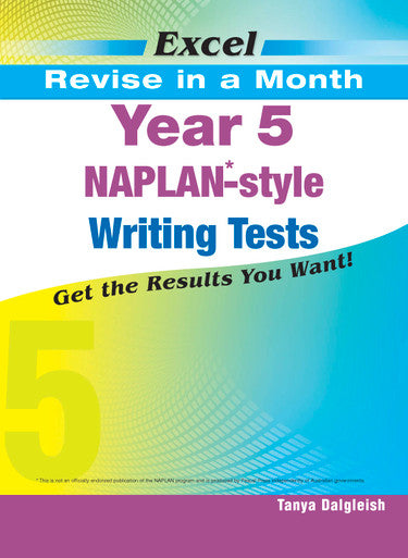 Excel Revise in a Month Year 5 NAPLAN*-style Writing Tests