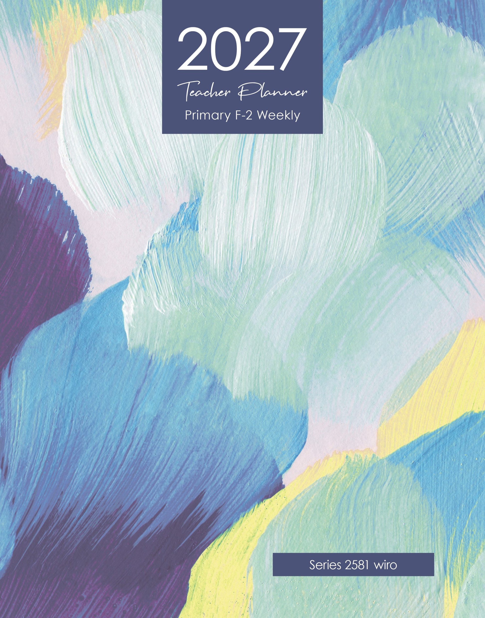 Primary Foundation-Year 2 Weekly Planner 2027 - A4, Wiro Bound — Createl 2581 — image 1