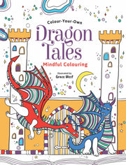Mindful Colouring - Dragon Tales