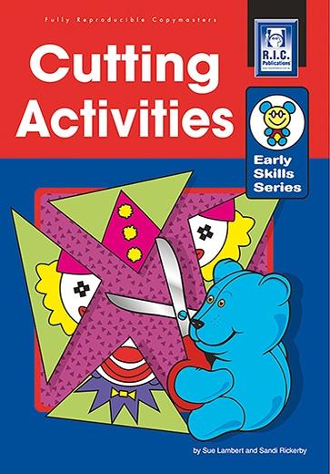 Early Skills - Cutting Activities: Ages 4-6