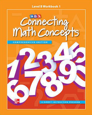 Connecting Math Concepts - Level B: Workbook 1