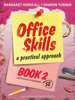 Office Skills: A Practical Approach - 5th Edition: Book 2