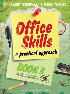 Office Skills: A Practical Approach - 5th Edition: Book 3