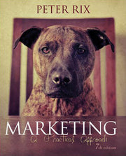 Marketing: A Practical Approach