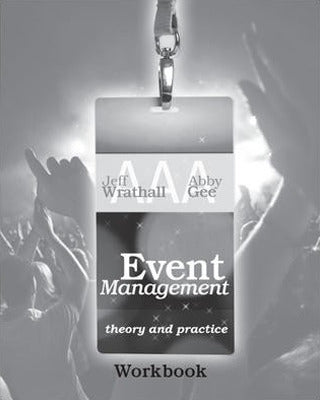Event Management: Theory and Practice - Workbook