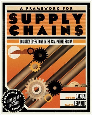 A Framework for Supply Chains: Logistics Operations in the Asia-Pacific Region