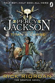 Percy Jackson And The Titan's Curse: The Graphic Novel (Book 3)