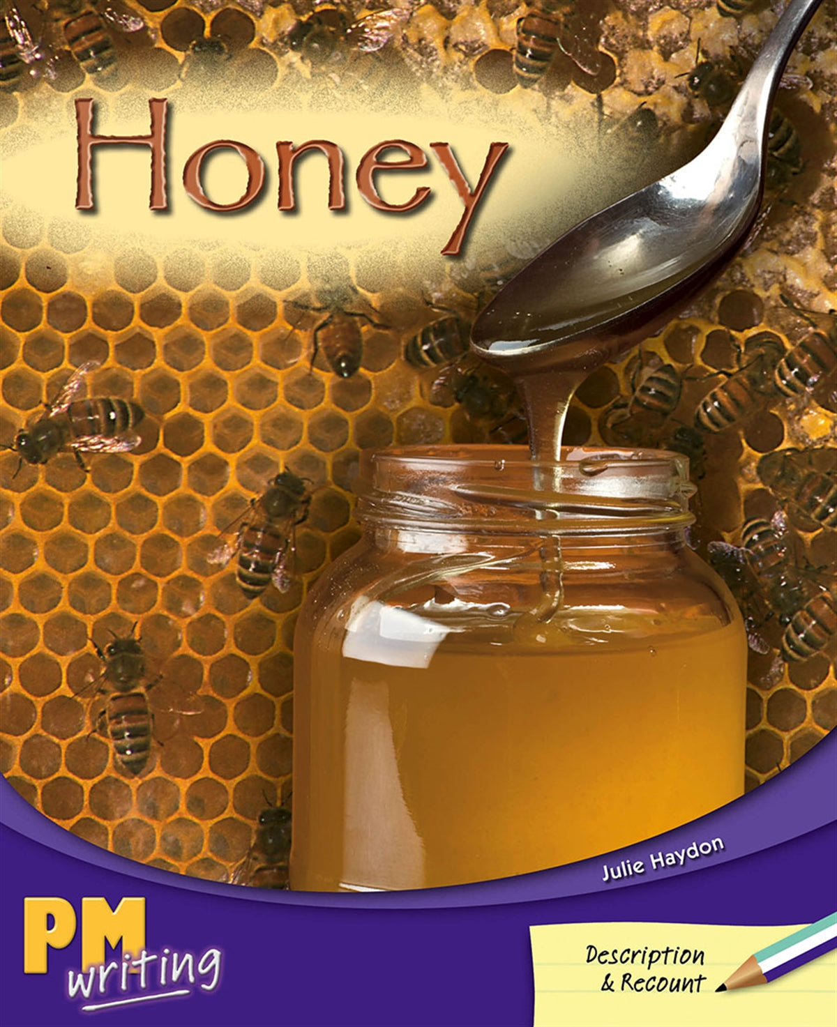 Honey - PM Writing