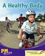 A Healthy Body - PM Writing
