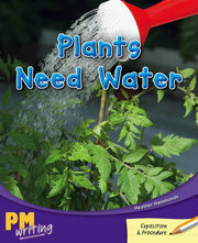Plants Need Water - PM Writing
