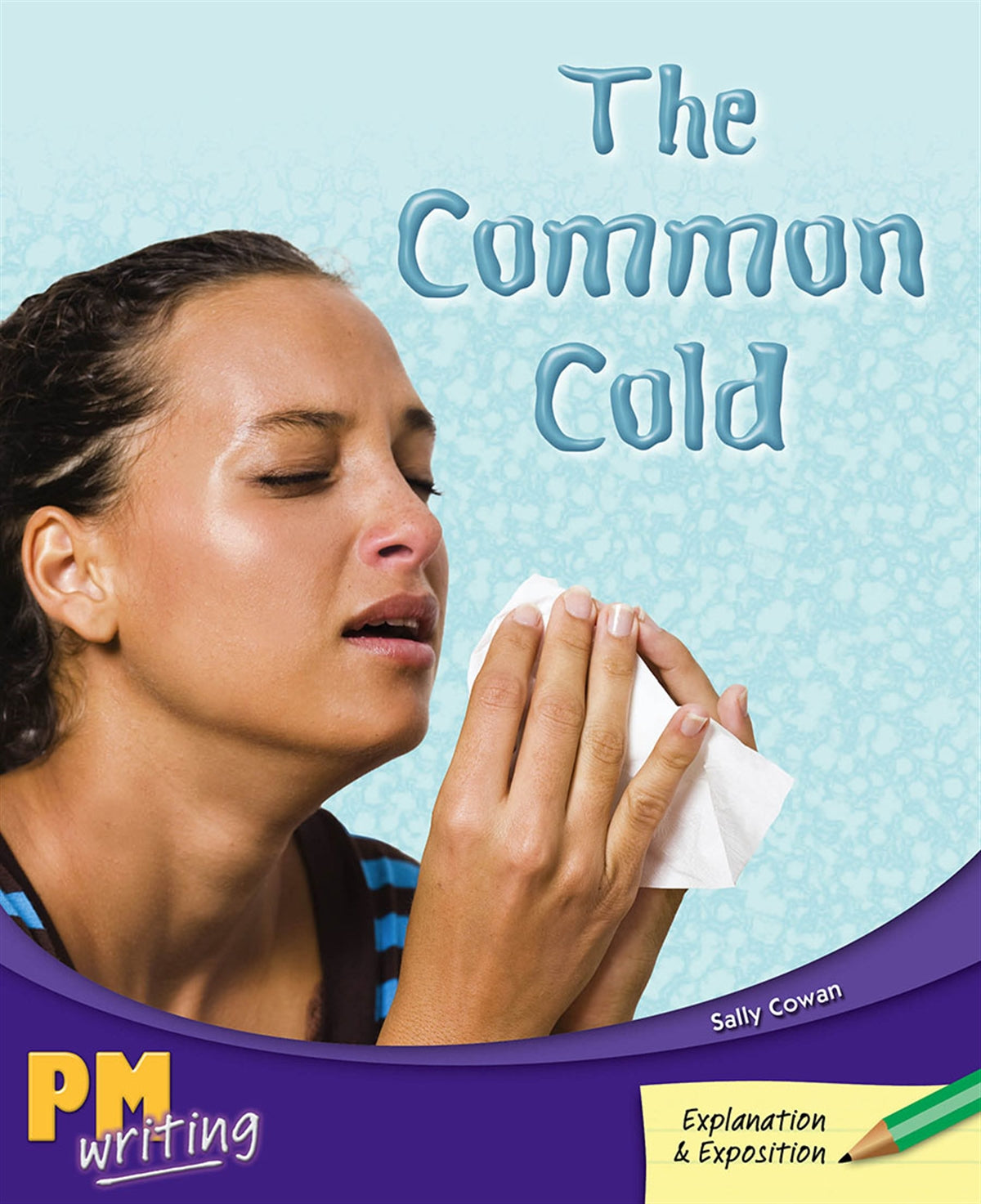 The Common Cold - PM Writing