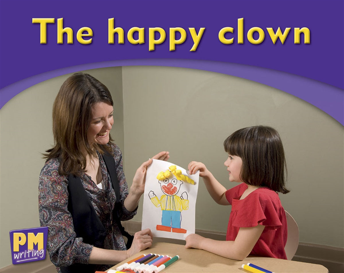 The happy clown - PM Writing