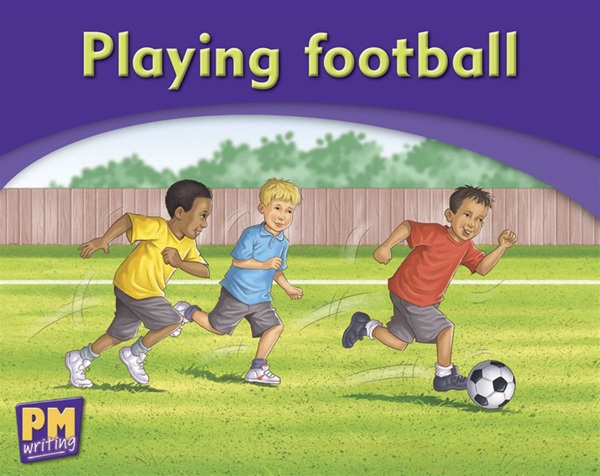 Playing football - PM Writing