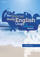 The Shorter Guide to English Usage for Australian Students (Fourth Edition)
