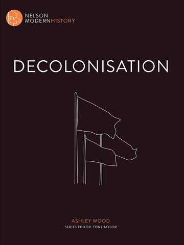 Nelson Modern History: Decolonisation