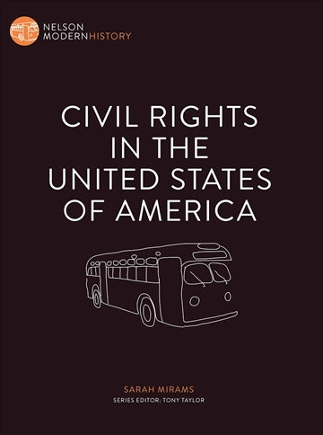 Nelson Modern History: Civil Rights in the United States of America