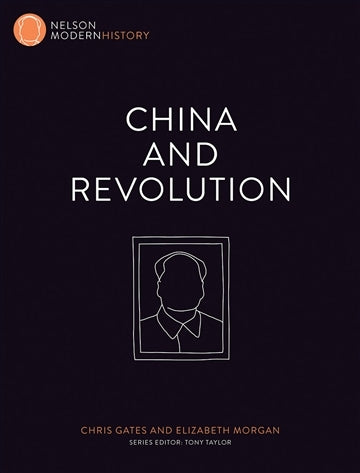 Nelson Modern History: China and Revolution
