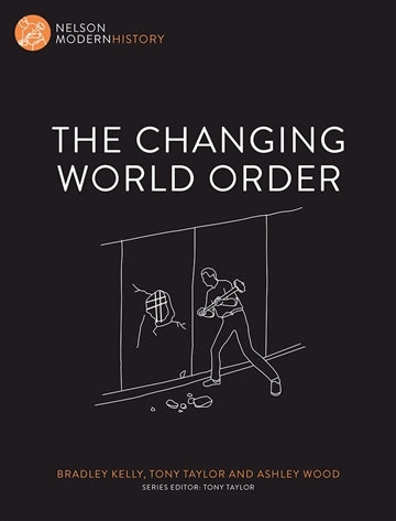 Nelson Modern History: The Changing World Order