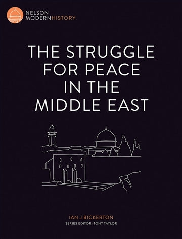 Nelson Modern History: The Struggle for Peace in the Middle East