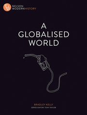 Nelson Modern History: A Globalised World