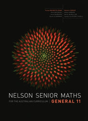 Nelson Senior Maths General for the Australian Curriculum - Year 11: Student Book