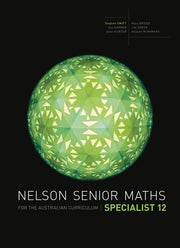 Nelson Senior Maths Specialist for the Australian Curriculum - Year 12: Student Book